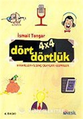 4 x 4 Dört Dörtlük Hikayeler