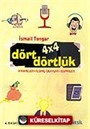 4 x 4 Dört Dörtlük Hikayeler