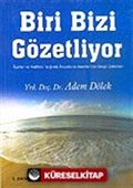 Biri Bizi Gözetliyor