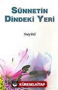 Sünnetin Dindeki Yeri / Suyuti