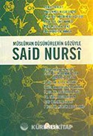 Müslüman Düşünürlerin Gözüyle Said Nursi