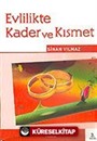 Evlilikte Kader ve Kısmet