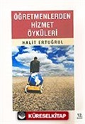 Öğretmenlerden Hizmet Öyküleri