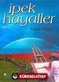 İpek Hayaller