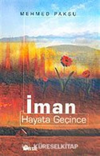 İman Hayata Geçince