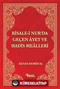 Risale-i Nur'da Geçen Ayet ve Hadis Mealleri