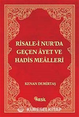 Risale-i Nur'da Geçen Ayet ve Hadis Mealleri