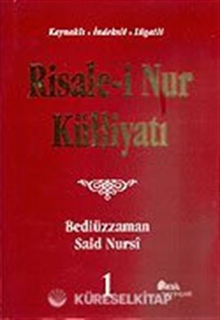 R. Nur Külliyatı 1.Cilt Kaynak-İndeks-Lugat