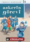 Askerin Görevi / Said Nursi'den İbretli Hikayeler 5