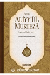 Hazreti Aliyy'ül Murteza Radiyallahu Anh