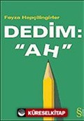 Dedim 'Ah' / Türkçe Off 2