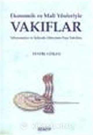 Ekonomik ve Mali Yönleriyle Vakıflar