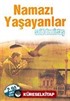 Namazı Yaşayanlar