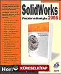 Solid Works 2006 Parçalar ve Montajlar