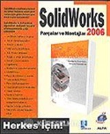 Solid Works 2006 Parçalar ve Montajlar