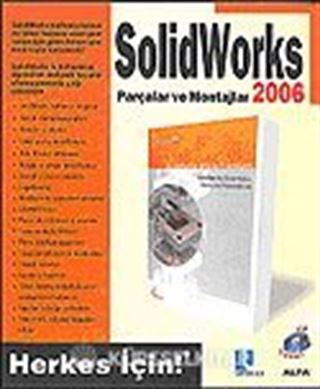 Solid Works 2006 Parçalar ve Montajlar