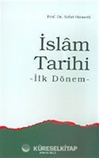 İslam Tarihi İlk Dönem