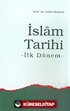 İslam Tarihi İlk Dönem