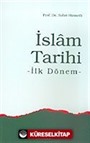 İslam Tarihi İlk Dönem