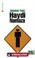 Haydi Namaza