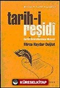 Tarih-i Reşidi / Geride Bıraktıklarımızın Hikayesi