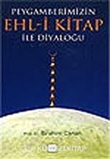Peygamberimizin Ehl-i Kitap ile Diyaloğu