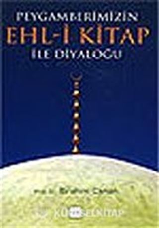 Peygamberimizin Ehl-i Kitap ile Diyaloğu