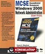 MCSE Windows 2000 Network Administration (Exam 70-216)