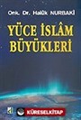 Yüce İslam Büyükleri