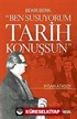 Ben Susuyorum Tarih Konuşsun Bekir Berk