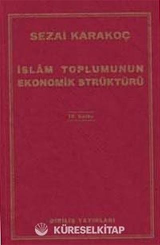 İslam Toplumunun Ekonomik Strüktürü