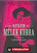 Melek Kobra / Hatıratım