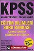 KPSS Eğitim Bilimleri Soru Bankası