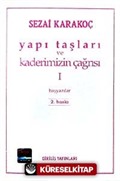 Yapı Taşları Ve Kaderimizin Çağrısı 1. Cilt