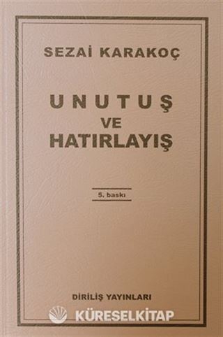 Unutuş Ve Hatırlayış
