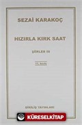 Hızırla Kırk Saat Şiirler -III