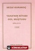 Taha'nın Kitabı/Gül Muştusu Şiirler - IV