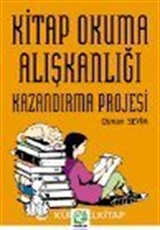 Kitap Okuma Alışkanlığı Kazandırma Projesi