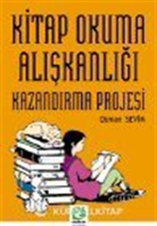 Kitap Okuma Alışkanlığı Kazandırma Projesi