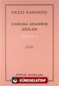 Şiirler - V (Zamana Adanmış Sözler)