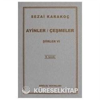 Şiirler -VI (Ayinler/Çeşmeler)