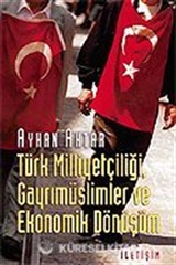 Türk Milliyetçiliği, Gayrimüslimler ve Ekonomik Dönüşüm
