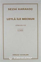 Şiirler - VII (Leyla ile Mecnun)