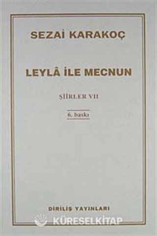 Şiirler - VII (Leyla ile Mecnun)