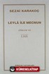 Şiirler - VII (Leyla ile Mecnun)