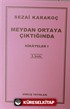 Hikayeler -1 / Meydan Ortaya Çıktığında