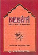 Necati Hayatı-Sanatı-Eserleri