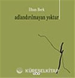 Adlandırılmayan Yoktur