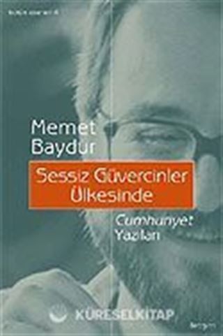 Sessiz Güvercinler Ülkesinde Cumhuriyet Yazıları