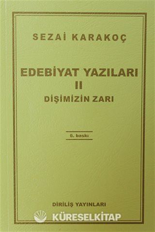 Edebiyat Yazıları 2 (Dişimizin Zarı )